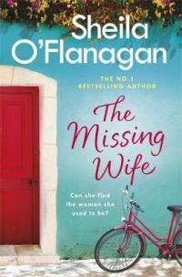 Book Cover for The Missing Wife by Sheila O'Flanagan