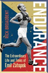 Book Cover for Endurance The Extraordinary Life and Times of Emil Zatopek by Rick Broadbent