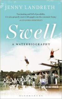 Book Cover for Swell A Waterbiography SHORTLISTED FOR THE WILLIAM HILL SPORTS BOOK OF THE YEAR 2017 by Jenny Landreth