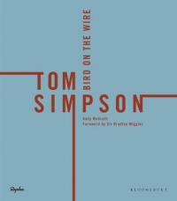 Book Cover for Tom Simpson Bird On The Wire by Andy McGrath