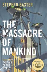 Book Cover for The Massacre of Mankind by Stephen Baxter