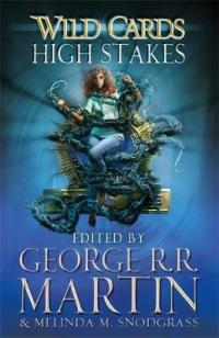 Book Cover for Wild Cards: High Stakes by George R. R. Martin