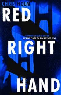 Book Cover for Red Right Hand by Chris Holm