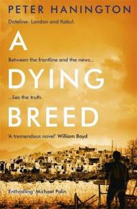 Book Cover for A Dying Breed by Peter Hanington