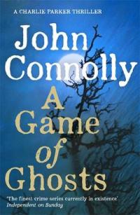 Book Cover for A Game of Ghosts by John Connolly