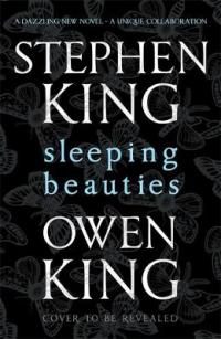 Book Cover for Sleeping Beauties by Stephen King, Owen King