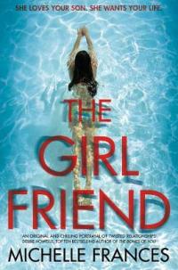 Book Cover for The Girlfriend by Michelle Frances