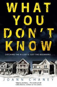 Book Cover for What You Don't Know by JoAnn Chaney