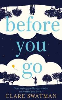 Book Cover for Before You Go by Clare Swatman