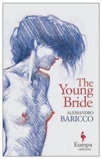 Book Cover for The Young Bride by Alessandro Baricco