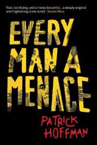 Book Cover for Every Man a Menace by Patrick Hoffman