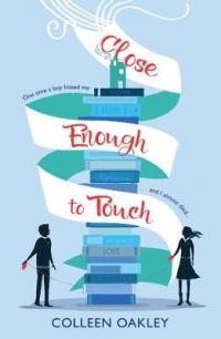 Book Cover for Close Enough to Touch by Colleen Oakley