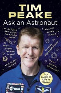 Book Cover for Ask an Astronaut by Tim Peake
