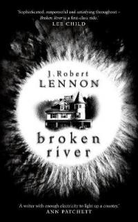 Book Cover for Broken River by J. Robert Lennon