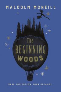 Book Cover for The Beginning Woods by Malcolm McNeill