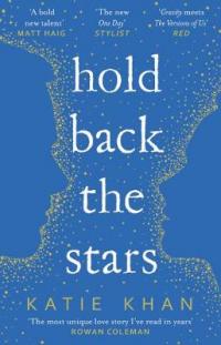 Book Cover for Hold Back the Stars by Katie Khan