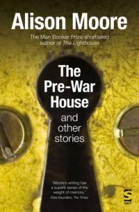 Book Cover for The Pre-War House by Alison Moore