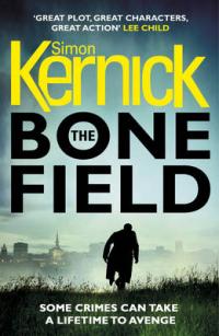 Book Cover for The Bone Field by Simon Kernick