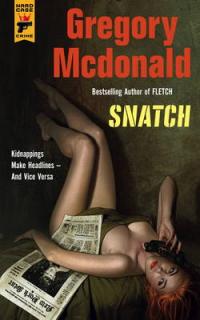 Book Cover for Snatch by Gregory McDonald