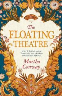 Book Cover for The Floating Theatre by Martha Conway