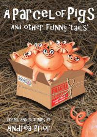 Book Cover for A Parcel of Pigs And Other Funny 'Tails' for Children by Andrea Prior