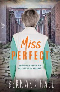 Book Cover for Miss Perfect by Bernard Hall