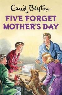 Book Cover for Five Forget Mother's Day by Bruno Vincent
