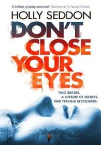 Book Cover for Don't Close Your Eyes by Holly Seddon