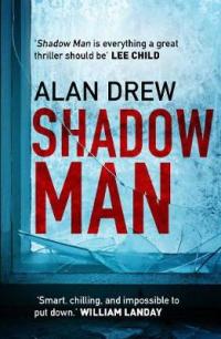 Book Cover for Shadow Man by Alan Drew