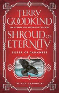 Book Cover for Shroud of Eternity by Terry Goodkind