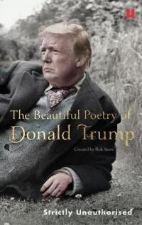 Book Cover for The Beautiful Poetry of Donald Trump by Robert Sears