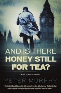 Book Cover for And is There Still Honey for Tea? by Peter Murphy
