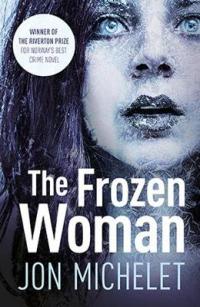 Book Cover for The Frozen Woman by Jon Michelet, Don Bartlett