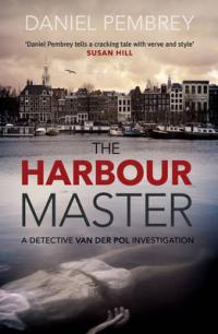 Book Cover for The Harbour Master by Daniel Pembrey