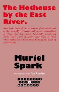 Book Cover for The Hothouse by the East River by Muriel Spark