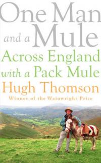 Book Cover for One Man and a Mule Across England with a Pack Mule by Hugh Thomson