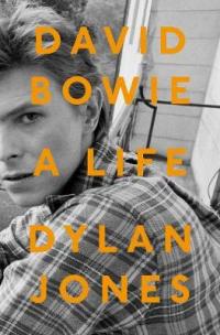 Book Cover for David Bowie A Life by Dylan Jones