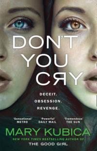 Book Cover for Don't You Cry by Mary Kubica