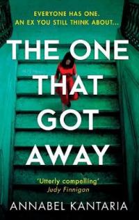 Book Cover for The One That Got Away by Annabel Kantaria