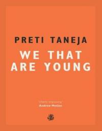 Book Cover for We That Are Young by Preti Taneja