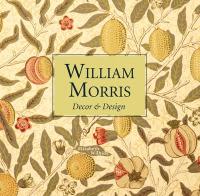 Book Cover for William Morris Decor & Design (Mini) by Elizabeth Wilhide