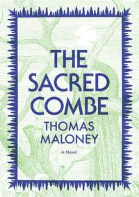 Book Cover for The Sacred Combe by Thomas Maloney