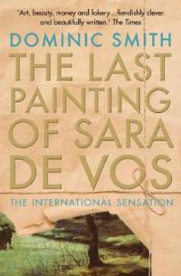 Book Cover for The Last Painting of Sara de Vos by Dominic Smith