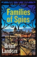 Book Cover for Families of Spies  by Brian Landers 