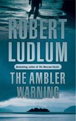 Book Cover for The Ambler Warning by Robert Ludlum