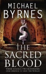 Book Cover for The Sacred Blood by Michael Byrnes