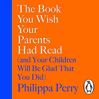 The Book You Wish Your Parents Had Read