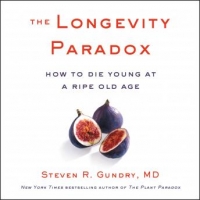 Book Cover for The Longevity Paradox by Stephen R. Gundry