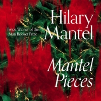 Book Cover for Mantel Pieces by Hilary Mantel