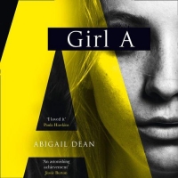 Book Cover for Girl A by Abigail Dean